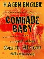 Comrade Baby ...and other South African Adventures