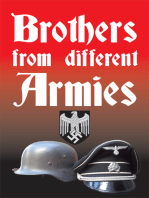 Brothers from Different Armies