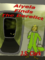 Aiyela finds the Derelict