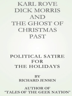 Karl Rove, Dick Morris and The Ghost of Christmas Past.