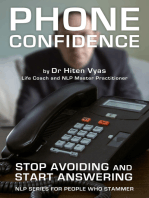 Phone Confidence - Stop Avoiding and Start Answering (NLP series for people who stammer)