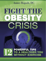 Fight the Obesity Crisis: Powerful Tips to a Healthier You Without Exercise