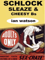 Schlock Sleaze & Cheesy Bs
