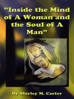 "Inside the Mind of A Woman and The Soul of A Man"