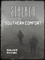 STALKER Southern Comfort