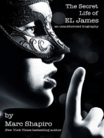 The Secret Life of EL James, The Unauthorized Biography
