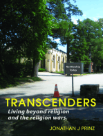 Transcenders: Living beyond religion and the religion wars.