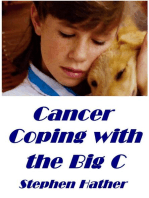 Cancer: Coping with the Big C