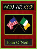 Ned Hickey: A Hero of Two Revolutions