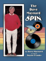 Dave Maynard Spin, The