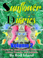 Sunflower Diaries: Cryptology Applied to the Illuminati, Lottery Results, and Inkblots, Volume 2