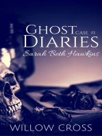 Ghost Diaries, Case #1- Sarah Beth Hawkins