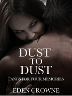 Dust to Dust: Fangs For Your Memories