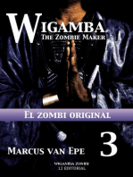 3 Wigamba: El zombi original