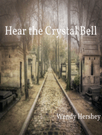 Hear the Crystal Bell