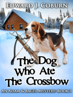 The Dog Who Ate the Crossbow
