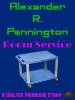 Room Service (A Walter Primrose Story)