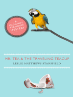 Mr. Tea and the Traveling Teacup