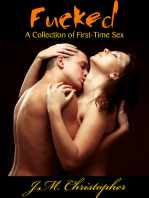 Fucked: A Collection of First-Time Sex