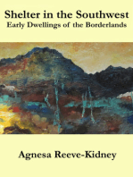 Shelter in the Southwest: Early Dwellings of the Borderlands