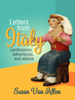 Letters from Italy: Confessions, Adventures, and Advice