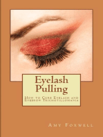 Eyelash Pulling: How to Cure Eyelash and Eyebrow Trichotillomania