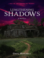 Lengthening Shadows (A Tale of The Coming Evil Trilogy)