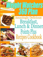 Weight Watchers 360 Plan Amazingly Delicious Breakfast, Lunch and Dinner Points Plus Recipes Cookbook