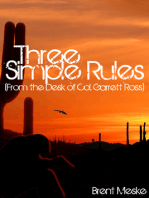 Three Simple Rules (From the Desk of Col. Garrett Ross)