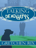 Talking To The Dead Guys