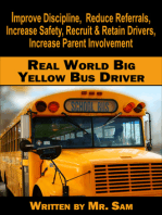 The Real World Big Yellow Bus Driver