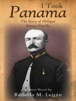 I Took Panama: The Story of Philippe Bunau-Varilla