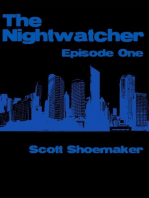 The Nightwatcher: Episode One