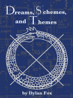 Dreams, Schemes and Themes