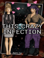 This Crazy Infection