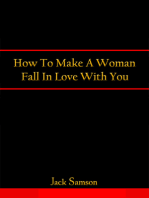 How To Make A Woman Fall In Love With You
