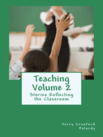 Teaching Vol. 2: Stories Reflecting the Classroom