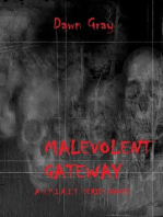 Malevolent Gateway (S.P.I.R.I.T. 2)