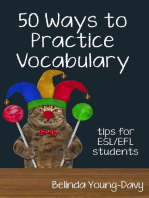 Fifty Ways to Practice Vocabulary: Tips for ESL/EFL Students