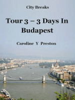 City Breaks: Tour 3 - 3 Days In Budapest