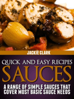 Quick and Easy Recipes: Sauces: A Range of Simple Sauces That Cover Most Basic Sauce Needs