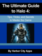 The Ultimate Guide to Halo 4: Tips, Tricks, and Secrets to Master the Game