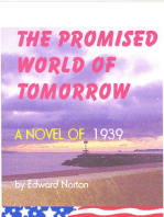 The Promised World of Tomorrow: A Novel of 1939