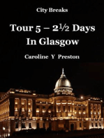 City Breaks: Tour 5 - 21⁄2 Days In Glasgow