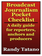 Broadcast Journalism Pocket Checklist: A daily guide for reporters, anchors and producers