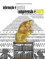 Informação é Prata, Compreensão é Ouro