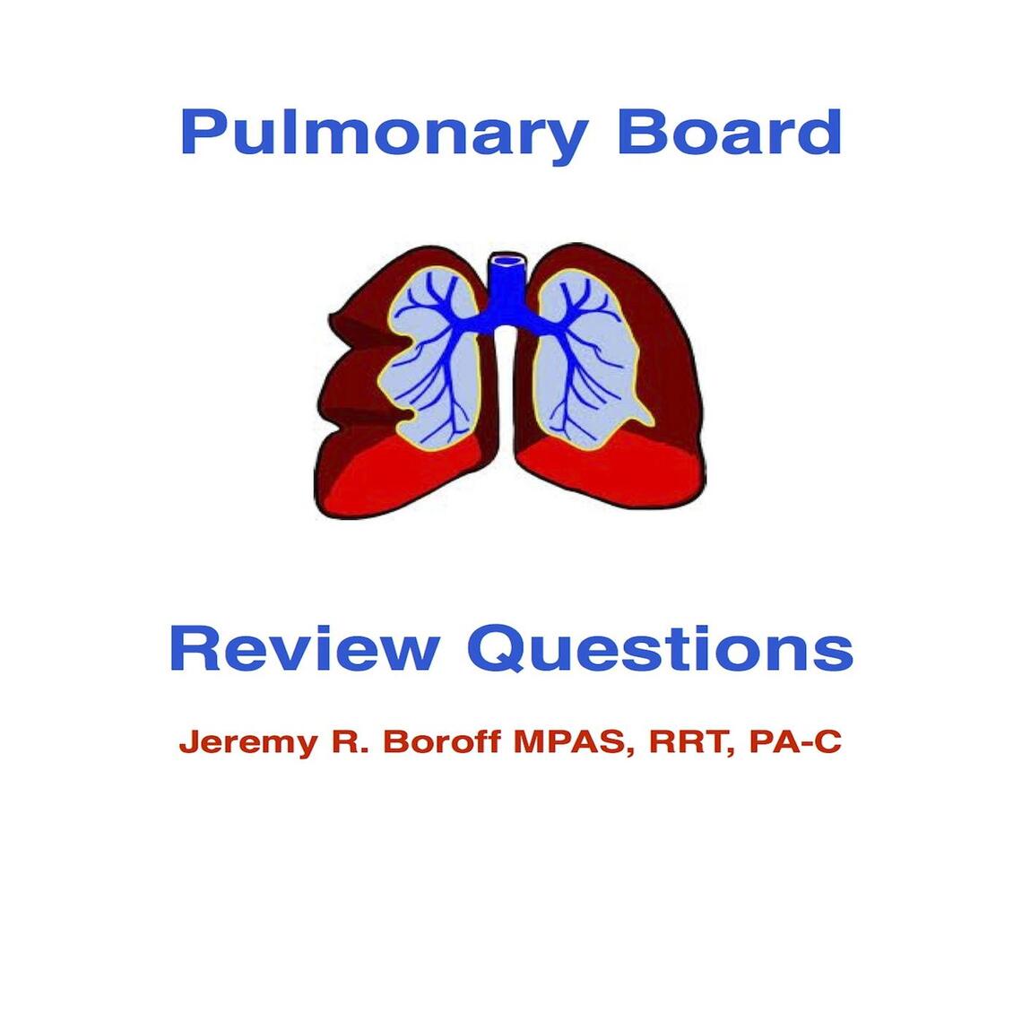 Pulmonary Board Review Questions by Jeremy Boroff Book Read Online