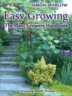 Easy Growing, the Plant Growers Handbook: Growing Made Simple