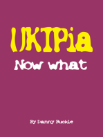 UKIPia Now what