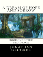 A Dream of Hope and Sorrow: Book One of the Druid Saga